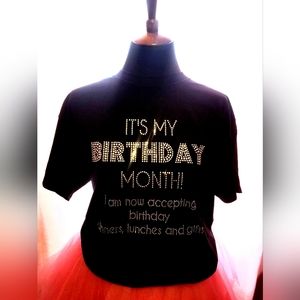 It's my Birthday all month long Bling Tee